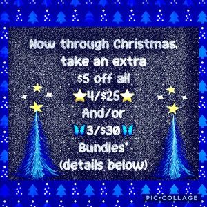 $5 off bundle sale! All 4/$25 bundles are 4/$20 & all 3/$30 bundles are 3/$25